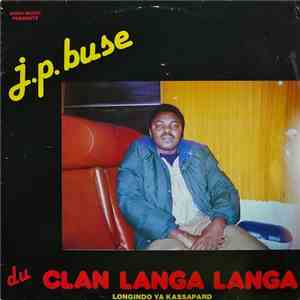 J.P. Buse Du Clan Langa Langa - Longindo Ya Kassapard