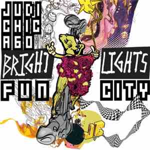 Judi Chicago - Bright Lights Fun City