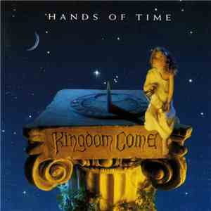 Kingdom Come  - Hands Of Time