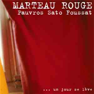 Marteau Rouge - ... Un Jour Se Lève