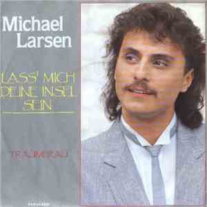 Michael Larsen  - Lass' Mich Deine Insel Sein