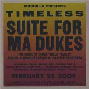 Miguel Atwood-Ferguson - Mochilla Presents Timeless: Suite For Ma Dukes - T ...