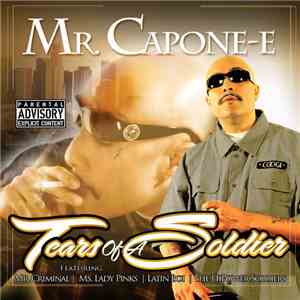 Mr. Capone-E - Tears Of a Soldier