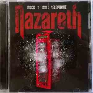 Nazareth  - Rock 'N' Roll Telephone