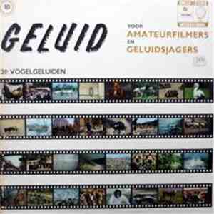 No Artist - Geluid Voor Amateur-Filmers En Geluidsjagers 10: 39 Vogelgeluid ...