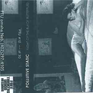 Pollutive Static - Night Of The Black Butterflies