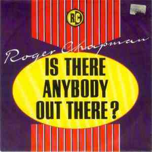 Roger Chapman - Is There Anybody Out There?