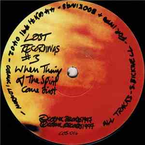 S. Bicknell - Lost Recordings #3 - When Things Of The Spirit Come First
