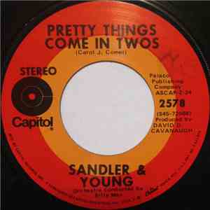 Sandler & Young - Pretty Things Come In Twos / Heather