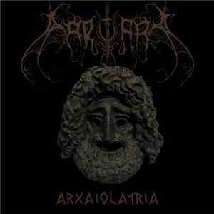 Sarvari - Arxaiolatria