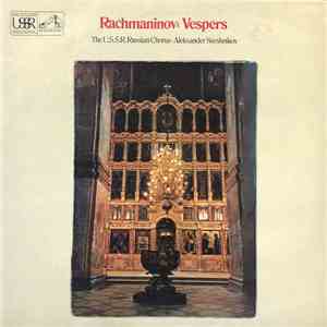 Sergei Rachmaninov, USSR Academic Russian Choir, A. Sveshnikov - Vespers -  ...