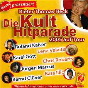 Sinalco präsentiert Dieter Thomas Heck - Die Kult Hitparade 2005 Auf Tour