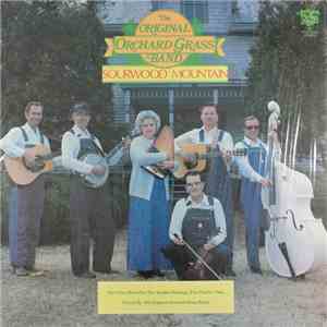 The Original Orchard Grass Band - Sourwood Mountain