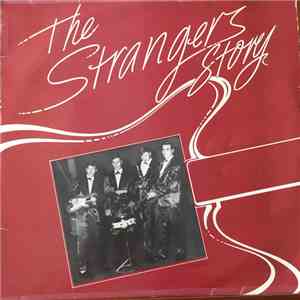 The Strangers  - The Strangers Story