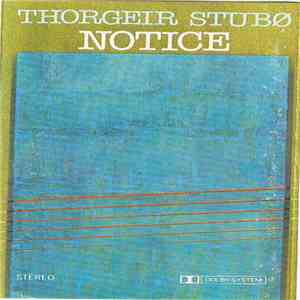 Thorgeir Stubø - Notice