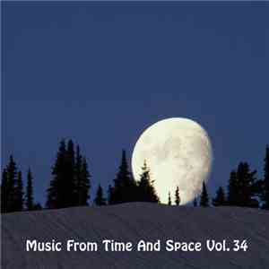 Various - Music From Time And Space Vol. 34