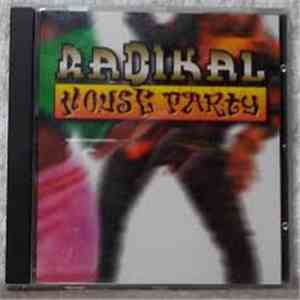 Various - Radikal House Party